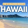 TOP 10 | Best Vacation Resorts in HAWAII 💎